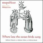 Where Late the Sweet Birds Sang