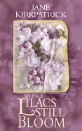 Where Lilacs Still Bloom