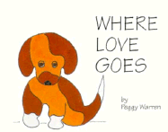 Where Love Goes