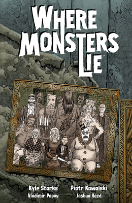 Where Monsters Lie - Starks, Kyle