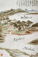 Where Rivers Divide