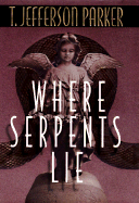 Where Serpents Lie