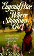 Where Shadows Go