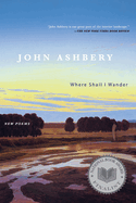 Where Shall I Wander: New Poems