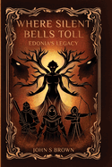Where Silent Bells Toll