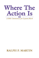 Where The Action Is