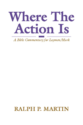 Where The Action Is - Martin, Ralph P