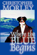 Where the Blue Begins