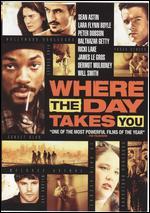 Where the Day Takes You