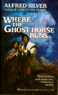 Where the Ghost Horse Runs
