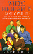Where the Heart is: Relative Values