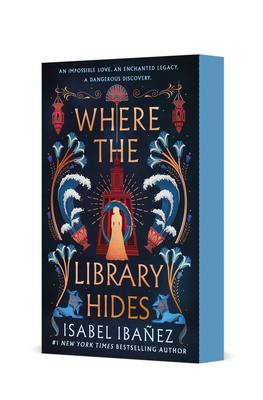 Where the Library Hides - Iba�ez, Isabel