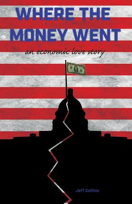 Where the Money Went - Collins, Jeff
