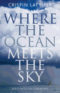 Where the Ocean Meets the Sky: Solo into the Unknown