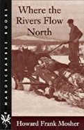 Where the Rivers Flow North
