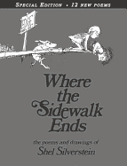 Where the Sidewalk Ends: Poems & Drawings