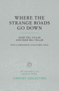 Where the Strange Roads Go Down