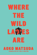 Where The Wild Ladies Are