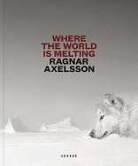 Where The World Is Melting