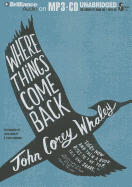 Where Things Come Back