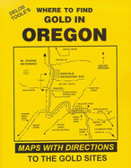 Where to Find Gold in Oregon