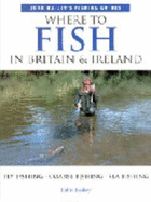 Where to Fish in Britain & Ireland