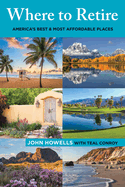 Where to Retire: America's Best and Most Affordable Places