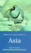 Where to Watch Birds in Asia