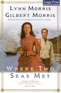 Where Two Seas Met: /U00a0/U00a0/U00a0/U00a0/U00a0/U00a0/U00a0/U00a0/U00a0/U00a0