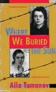 Where We Buried the Sun