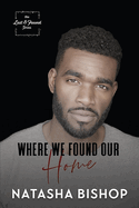 Where We Found Our Home