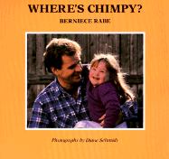Where's Chimpy? - Rabe, Berniece
