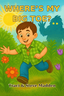 Where's My Big Toe