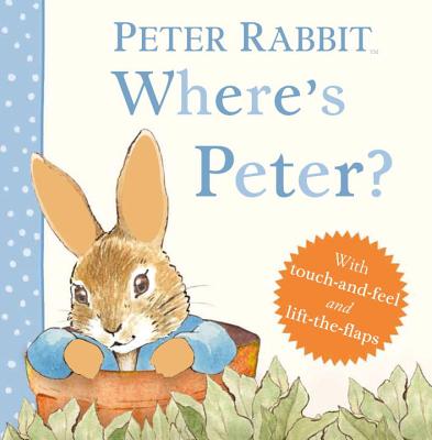 Where's Peter? - Potter, Beatrix