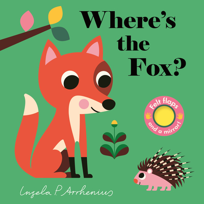 Where's the Fox? - Arrhenius, Ingela P (Illustrator)