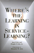 Where's the Learning in Service-Learning?