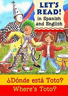 Where's Toto?/?Donde esta Toto?