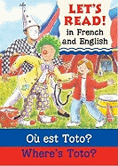 Where's Toto?/Ou Est Toto?
