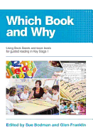 Which Book and Why: Using Book Bands and book levels for guided reading in Key Stage 1