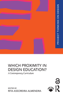 Which Proximity in Design Education?: A Contemporary Curriculum
