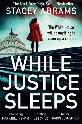 While Justice Sleeps - Abrams, Stacey