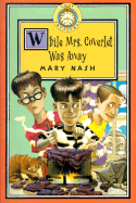 While Mrs. Coverlet Was Away