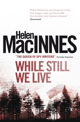 While Still We Live - Macinnes, Helen