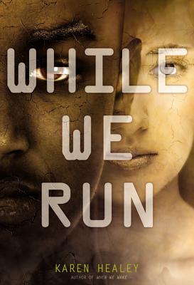 While We Run - Healey, Karen