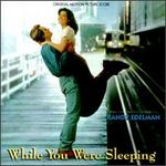 While You Were Sleeping [Original Motion Picture Score]