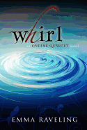 Whirl (Ondine Quartet Book 1)