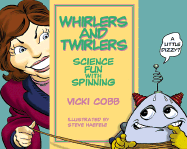 Whirlers and Twirlers