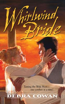 Whirlwind Bride - Cowan, Debra