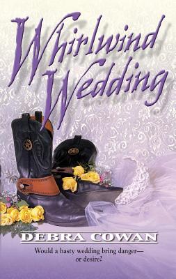 Whirlwind Wedding - Cowan, Debra