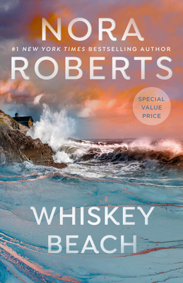 Whiskey Beach - Roberts, Nora